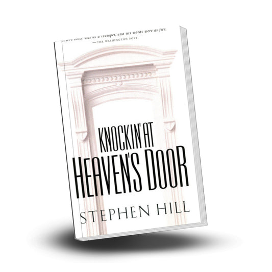Knockin’ At Heaven’s Door (BOOK)