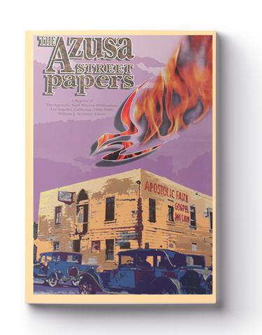 The Azusa Street Papers