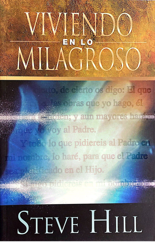 Viviendo En Lo Milagroso (BOOK)